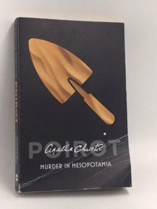 Murder in Mesopotamia - Agatha Christie; 