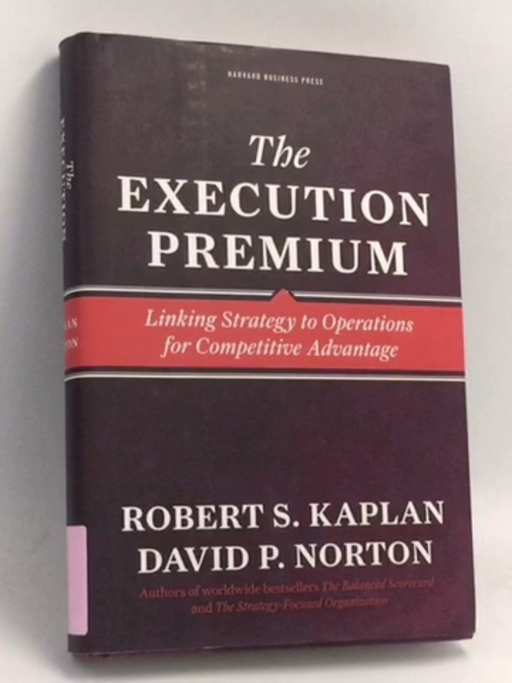 The Execution Premium (Hardcover) - Robert S. Kaplan
