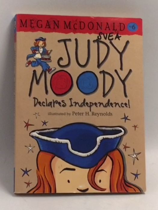 Judy Moody Declares Independence - Megan McDonald