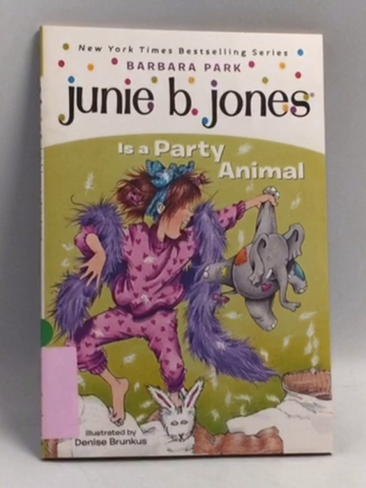 Junie B. Jones is a Party Animal - Barbara Park