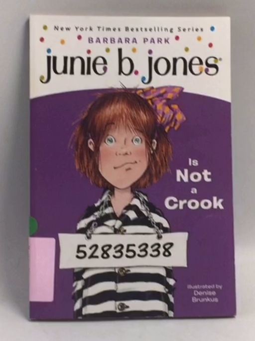 Junie B. Jones Is Not a Crook (Junie B. Jones, No. 9) - Park, Barbara; 