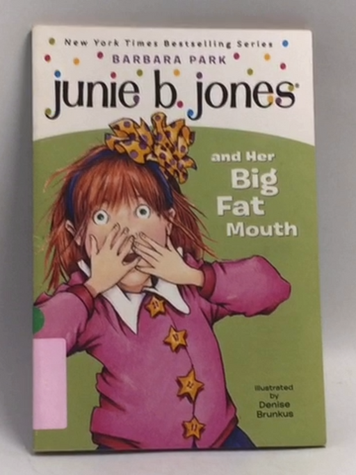 Junie B. Jones and Her Big Fat Mouth (Junie B. Jones, No. 3) - Park, Barbara; 