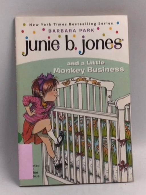 Junie B. Jones and a Little Monkey Business - Barbara Park