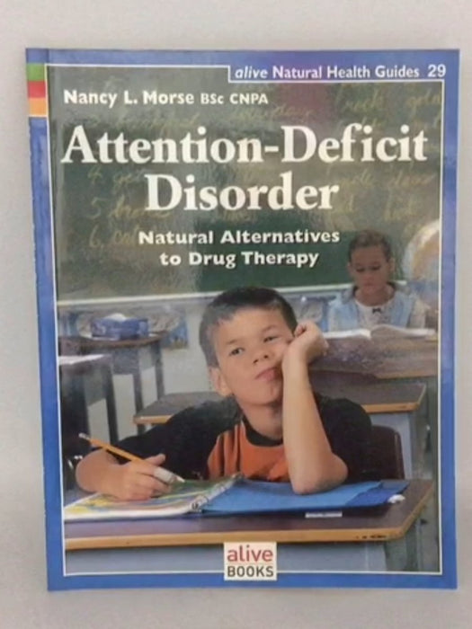 Attention-deficit Disorder - Nancy L. Morse; 