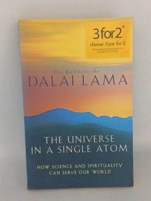 The Universe in a Single Atom - Dalai Lama XIV Bstan-'dzin-rgya-mtsho; 