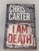 I Am Death - Chris Carter; 