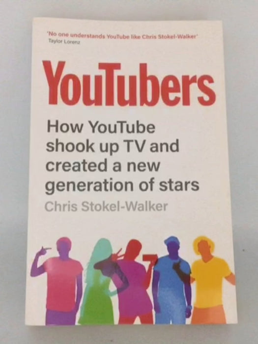 YouTubers - Chris Stokel-Walker; 