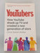 YouTubers - Chris Stokel-Walker; 