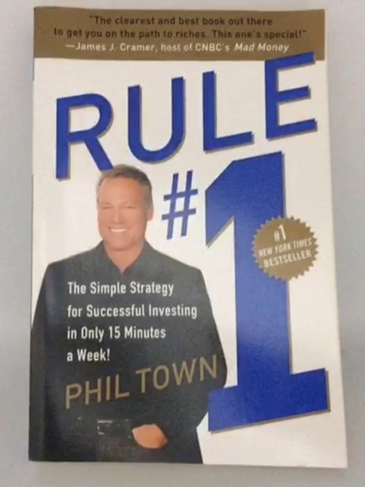 Rule #1 - Phil Town; 