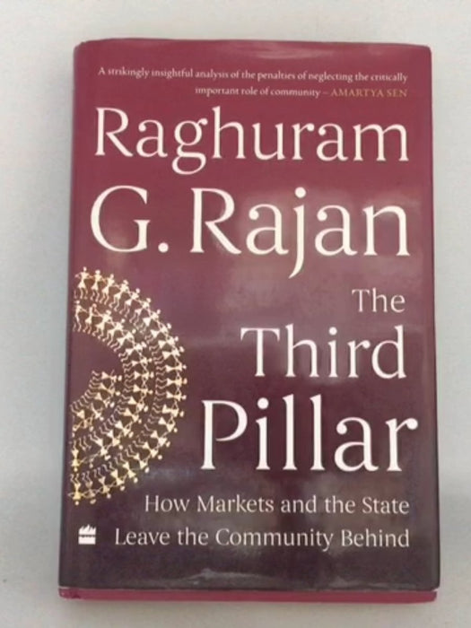 The Third Pillar- Hardcover  - Raghuram Rajan; 