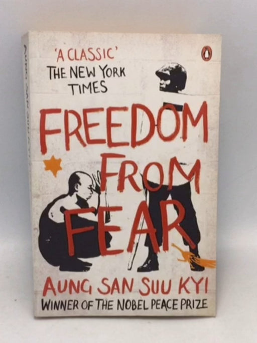Freedom from Fear - Aung San Suu Kyi; 