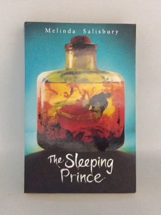 The Sleeping Prince - Melinda Salisbury; 