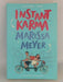 Instant Karma - Marissa Meyer; 