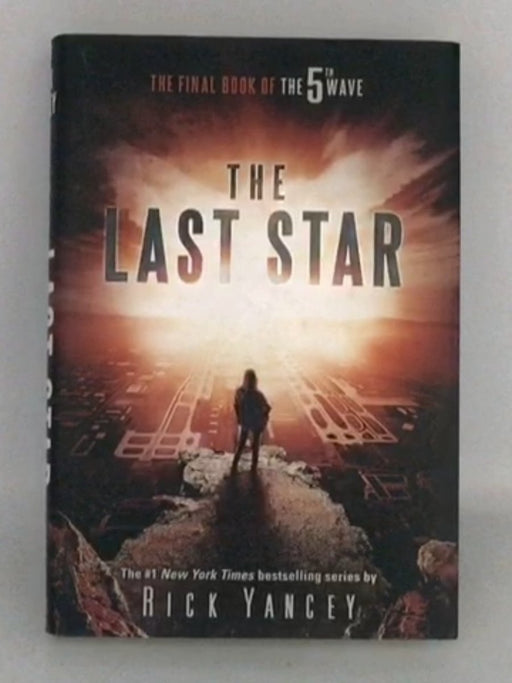 The Last Star - Hardcover - Rick Yancey; 