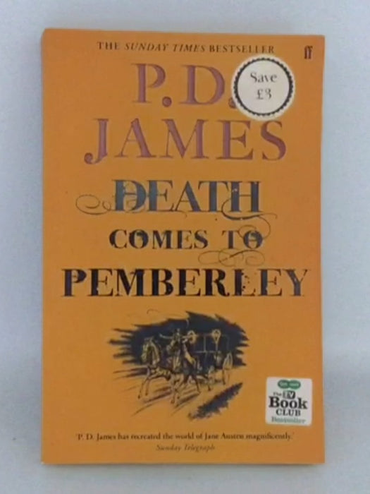 Death Comes to Pemberley - P. D. James; 