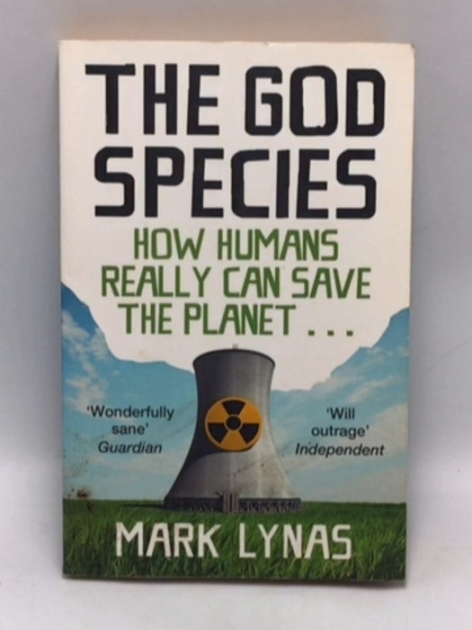 The God Species - Mark Lynas; 