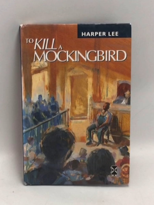 To Kill a Mockingbird - Hardcover - Harper Lee; 