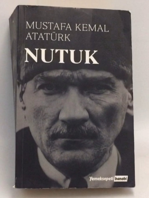 Nutuk - Mustafa Kemal Atatürk