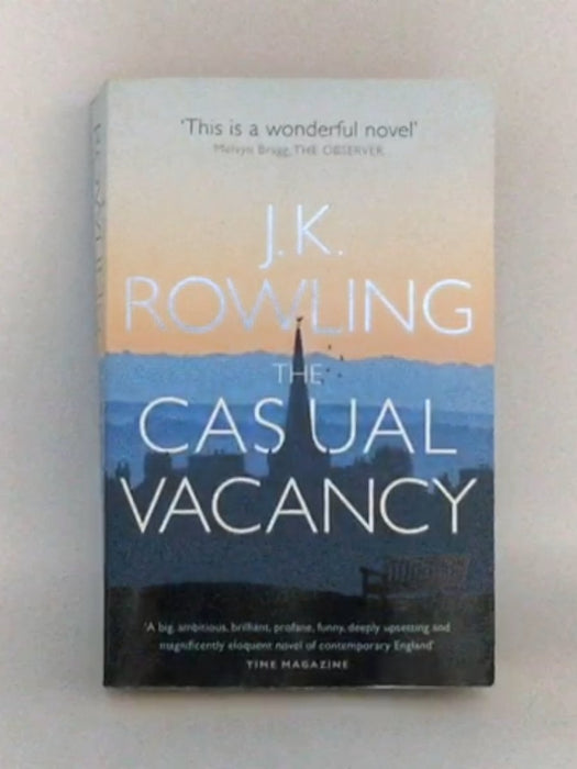 The Casual Vacancy - J. K. Rowling