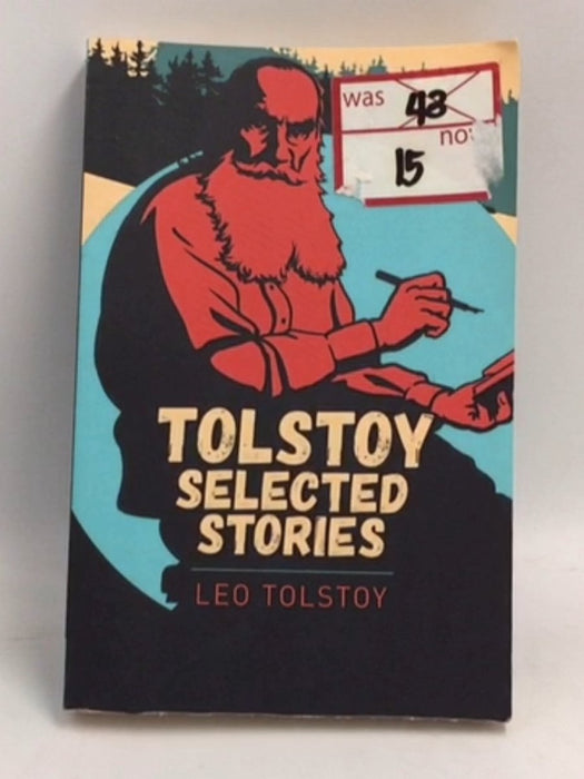 Tolstoy Selected Stories -  Leo Tolstoy