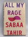 All My Rage - Sabaa Tahir; 