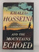 And the Mountains Echoed - Hardcover - Khaled Hosseini; 