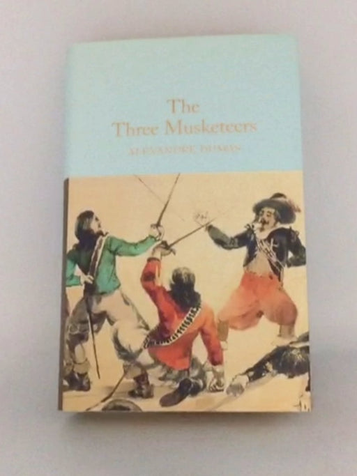 The Three Musketeers - Alexandre Dumas; 