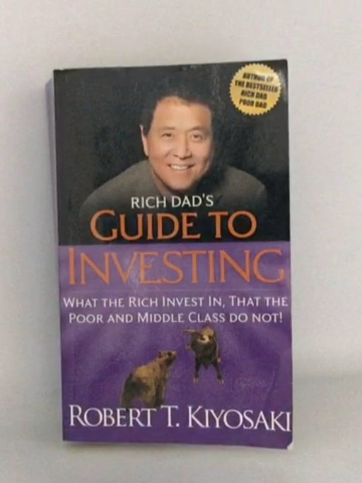 The Rich Dad's Guide to Investing - Robert T. Kiyosaki; 