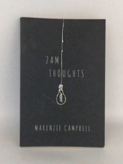 2am Thoughts - Makenzie Campbell; 