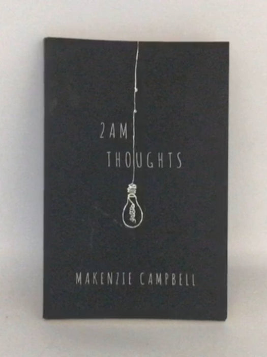 2am Thoughts - Makenzie Campbell; 