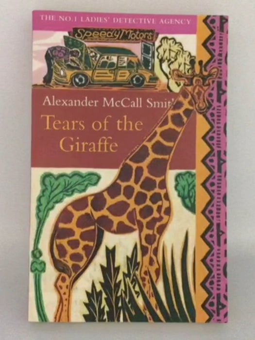 Tears Of The Giraffe - Alexander Mccall Smith