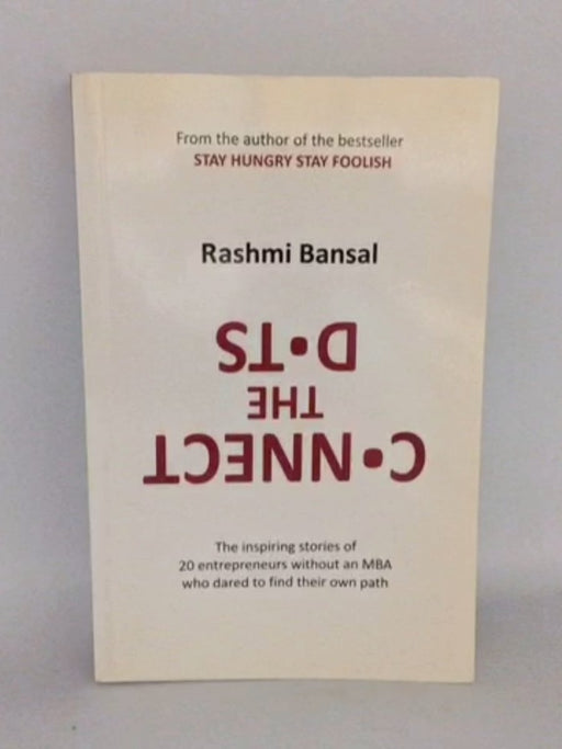 Connect the Dots - Rashmi Bansal