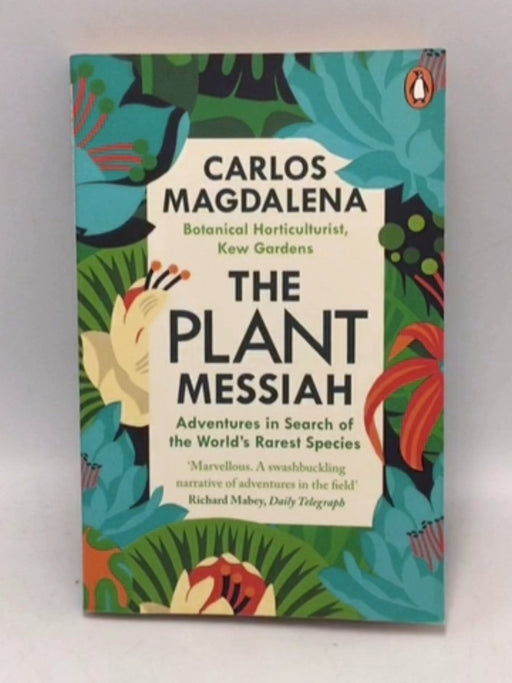 The Plant Messiah - Carlos Magdalena; 