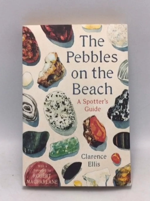 The Pebbles on the Beach - Clarence Ellis; 