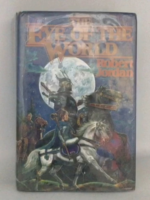 The Eye of the World - Hardcover - Robert Jordan; 