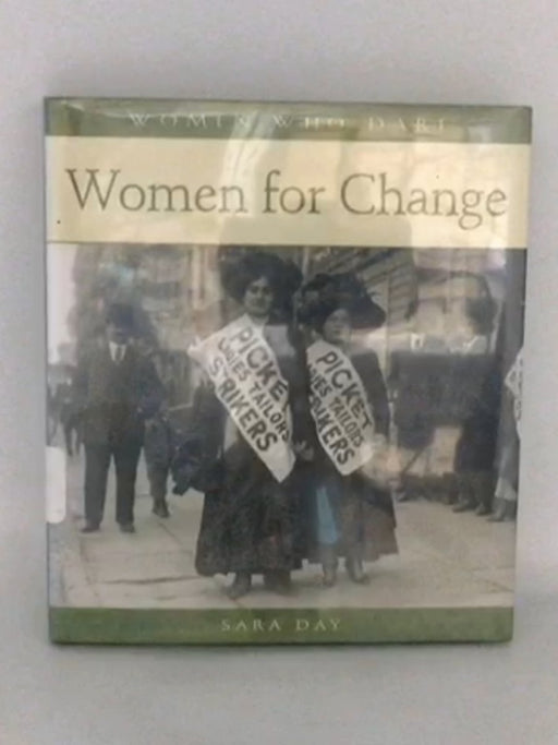 Women for Change - Hardcover - Sara Day; 