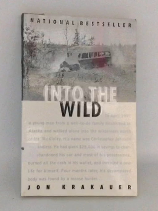 Into the Wild - Jon Krakauer; Jon Krakauer; 