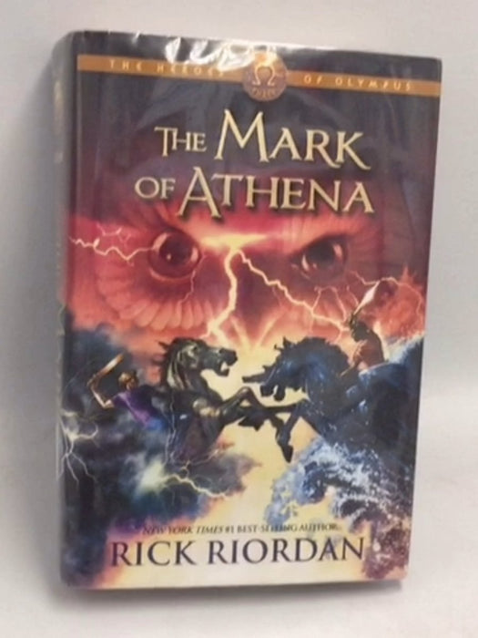 Heroes of Olympus, The , Book Three: The Mark of Athena (Hardcover) - Rick Riordan