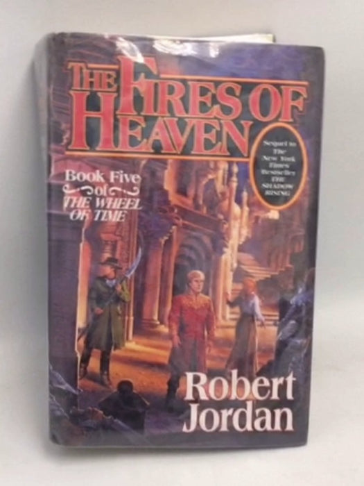 The Fires of Heaven- [Hardcover] - Robert Jordan; 