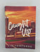 Caught Up - Liz Tomforde; 