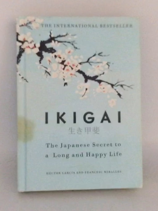 Ikigai- Hardcover  - Héctor García