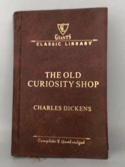 The Old Curiosity Shop- [Hardcover] - Charles Dickens