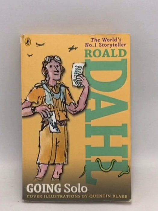 Going Solo - Roald Dahl; 