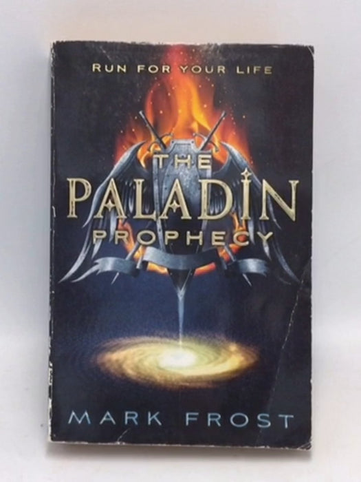 The Paladin Prophecy - Mark Frost; 