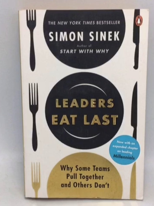 Leaders Eat Last - Simon Sinek; 