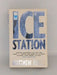 Ice Station - Matthew Reilly; 
