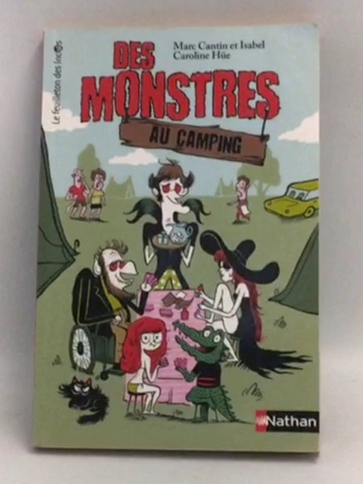 Des monstres au camping - Marc Cantin et Isabel