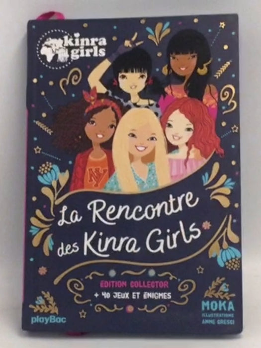 Kinra Girls - La rencontre - Hors-séri- [Hardcover] - 