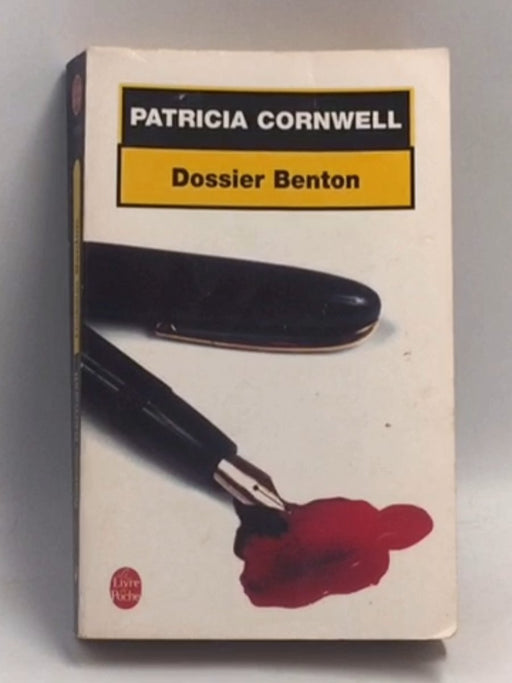 Dossier Benton - Patricia Cornwell