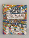 Tom Gates -Spectacular School Trip (really ...) - Liz Pichon; 